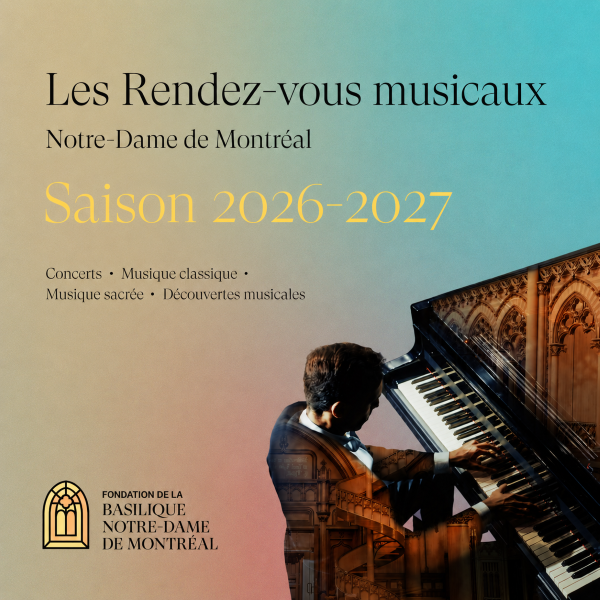 https://assets.fabriquenotredame.ca/production/Basilique/Activites-et-evenements/Offres-combinees/Banniere-RDV-Musicaux_600x600.png